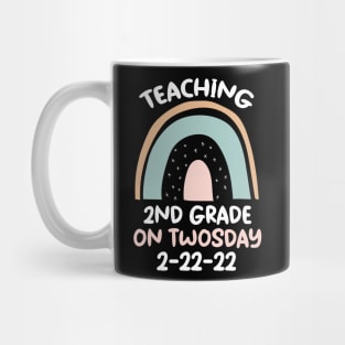 Teaching 2nd Grade On Twosday 2/22/22 Mug